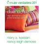 Mujer Verdadera 201 - Diseño Interior - Nancy Leigh DeMoss, Mary A. Kassian