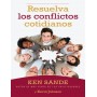 Resuelva los conflictos cotidianos - Ken Sande - Libro