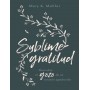 Sublime gratitud - Mary K. Mohler