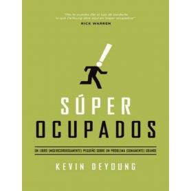 Súper Ocupados - Kevin DeYoung