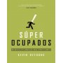 Súper Ocupados - Kevin DeYoung