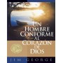 Un hombre conforme al corazón de Dios  - Jim George - Libro