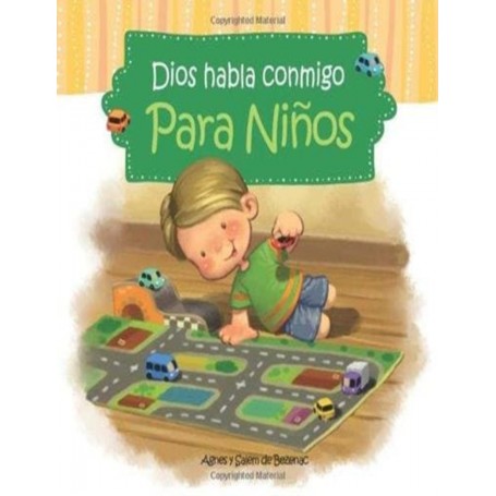 Dios habla conmigo - Para niños - Agnes y Salem de Bezenac