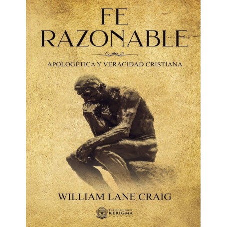 Fe Razonable - William Lane Craig