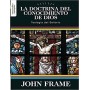 La Doctrina del Conocimiento de Dios  - John Frame