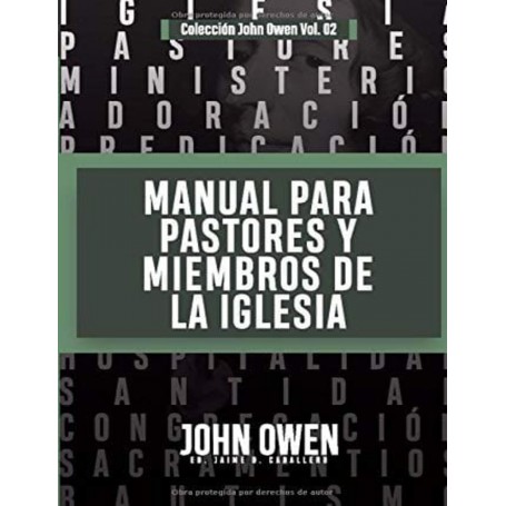 Manual para Pastores y Miembros de la Iglesia - John Owen