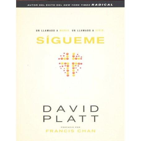 Sígueme - David Platt