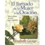 El llamado de la mujer a la oración - Elizabeth George