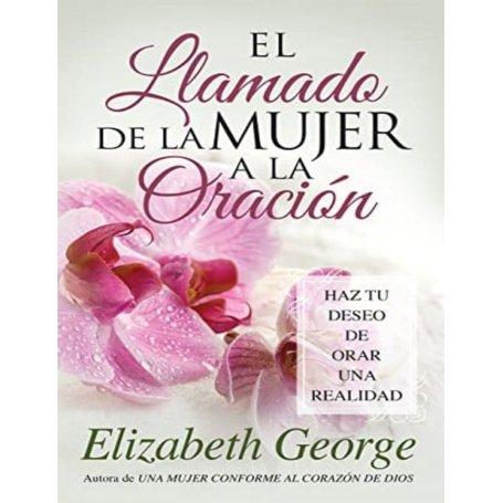El llamado de la mujer a la oración (Bolsilibro) - Elizabeth George