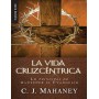 La vida cruzcéntrica - Charles J. Mahaney