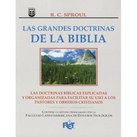 Las grandes doctrinas de la Biblia - Robert Charles Sproul