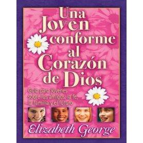 Una joven conforme al corazón de Dios - Elizabeth George