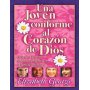 Una joven conforme al corazón de Dios - Elizabeth George