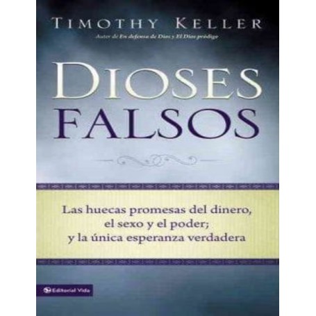 Dioses Falsos - Timothy Keller