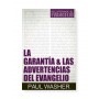 La Garantía Y las Advertencias del Evangelio - Washer Paul - Libro