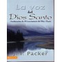 La Voz del Dios Santo - James Innell Packer