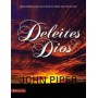 Los Deleites de Dios - John Piper