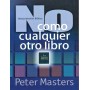 No como cualquier libro - Peter Masters