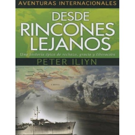 Aventuras Internacionales: Desde rincones lejanos - Peter Iliyn