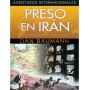 Aventuras Internacionales: Preso en Irán - Dan Baumann
