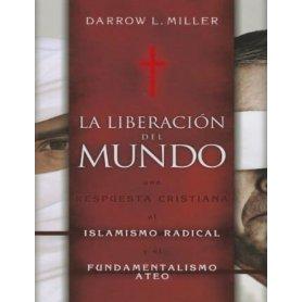 La Liberación del Mundo - Darrow L. Miller