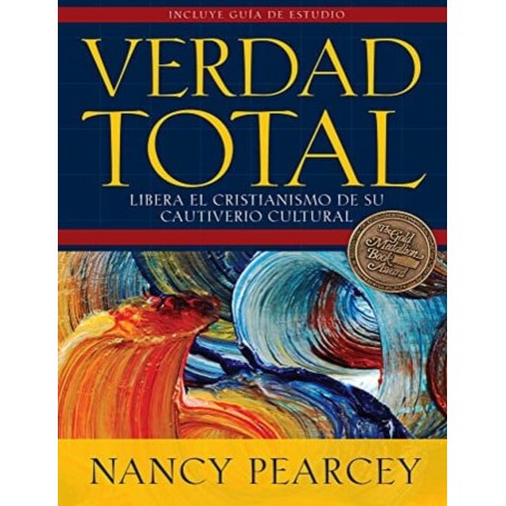 Verdad Total - Nancy Pearcey