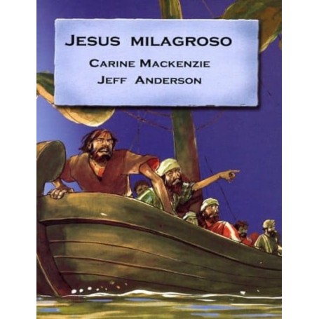 Serie Biblia Viva - Jesús Milagroso - Carine Mackenzie, Jeff Anderson