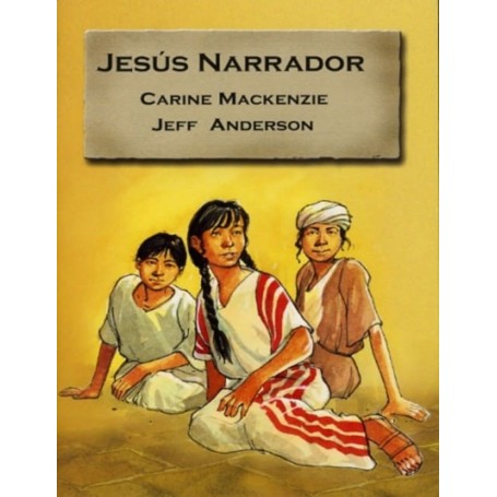 Serie Biblia Viva - Jesús Narrador - Carine Mackenzie, Jeff Anderson