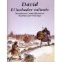 Serie Conocer la Biblia - David El luchador valiente - Carine Mackenzie, Jeff Anderson