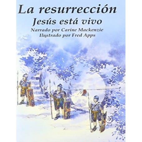 Serie Conocer la Biblia - La resurrección Jesús está vivo - Carine Mackenzie, Jeff Anderson