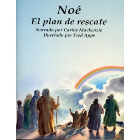 Serie Conocer la Biblia - Noé el plan de rescate - Carine Mackenzie, Jeff Anderson