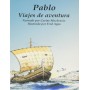 Serie Conocer la Biblia - Pablo Viajes de aventura - Carine Mackenzie, Jeff Anderson