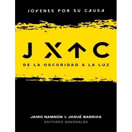 Jóvenes por su causa - Jairo Namnún & Josué Barrios - Libro