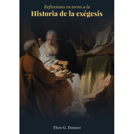 Reflexiones en torno a la historia de la exégesis - Theo Donner - Libro