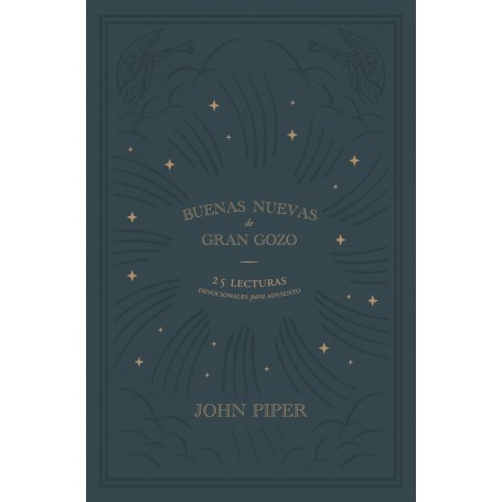 Buenas Nuevas de Gran Gozo - John Piper - Libro