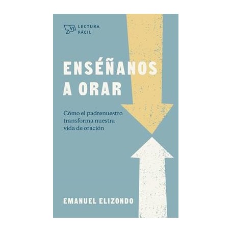 Enseñanos A Orar