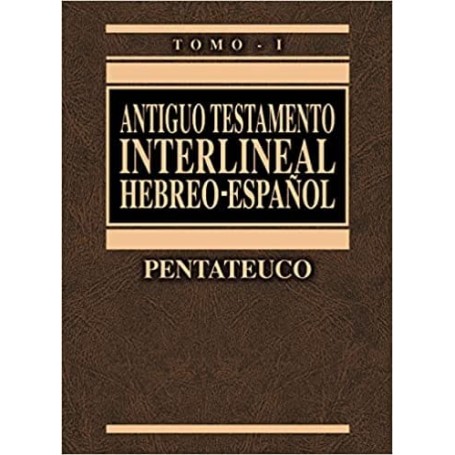 Antiguo Testamento Interlineal Pentateuco Tomo 1 - Ricardo Bisbal - Libro