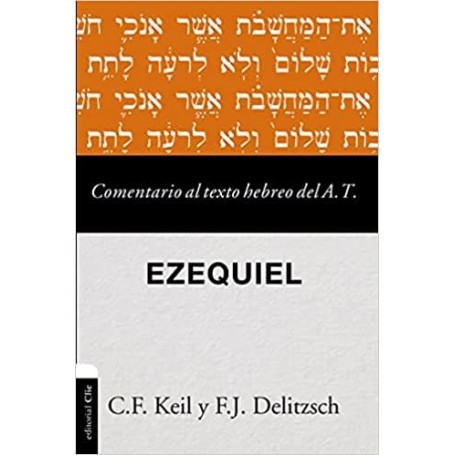 Comentario al texto hebreo del Antiguo Testamento - Ezequiel - Franz Julius - Libro