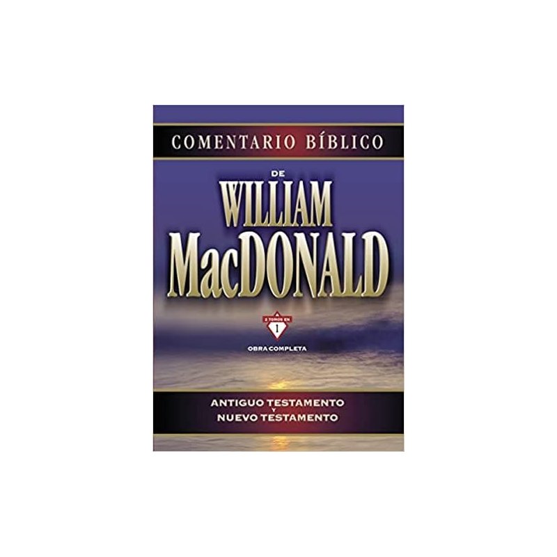Comentario Biblico: Obra Completa (Antiguo Testamento / Nuevo
