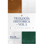 TEOLOGÍA HISTÓRICA - VOL. 1