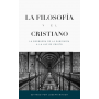 La filosofia y el cristiano