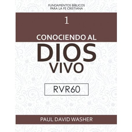 Conociendo al Dios vivo -RVR60