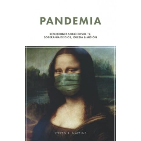 Pandemia: Reflexiones sobre Covid-19
