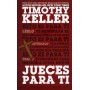 Jueces para Ti - Tapa Rustica - Timothy Keller - Libro