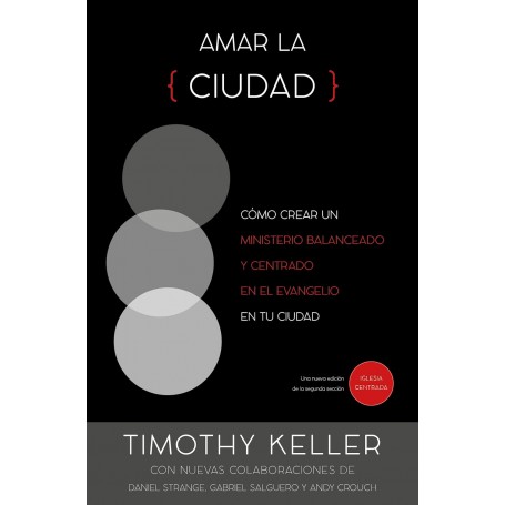 Amar la ciudad - Timothy Keller - Libro