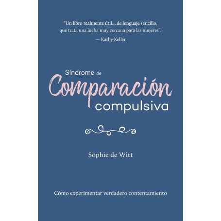 Sindrome De Comparación Compulsiva - Sophie de Witt - Libro