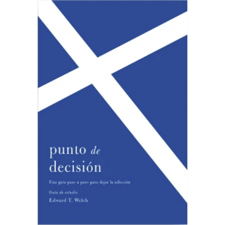 Punto De Decision Guia De Estudio - Edward T. Welch - Libro