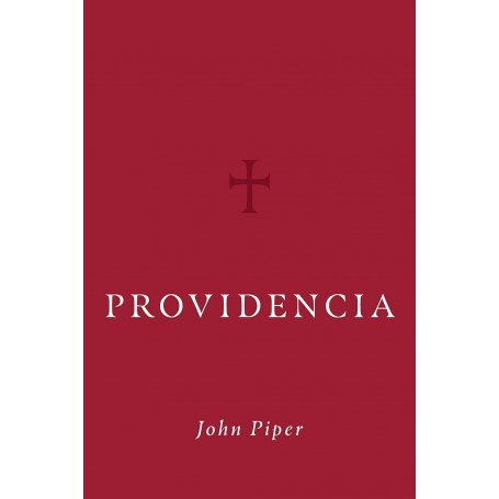 Providencia - John Piper - Libro