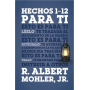 Hechos 1-12 para ti - Albert Mohler - Libro
