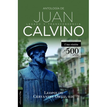 Antología de Juan Calvino - Leopoldo Cervantes - Libro